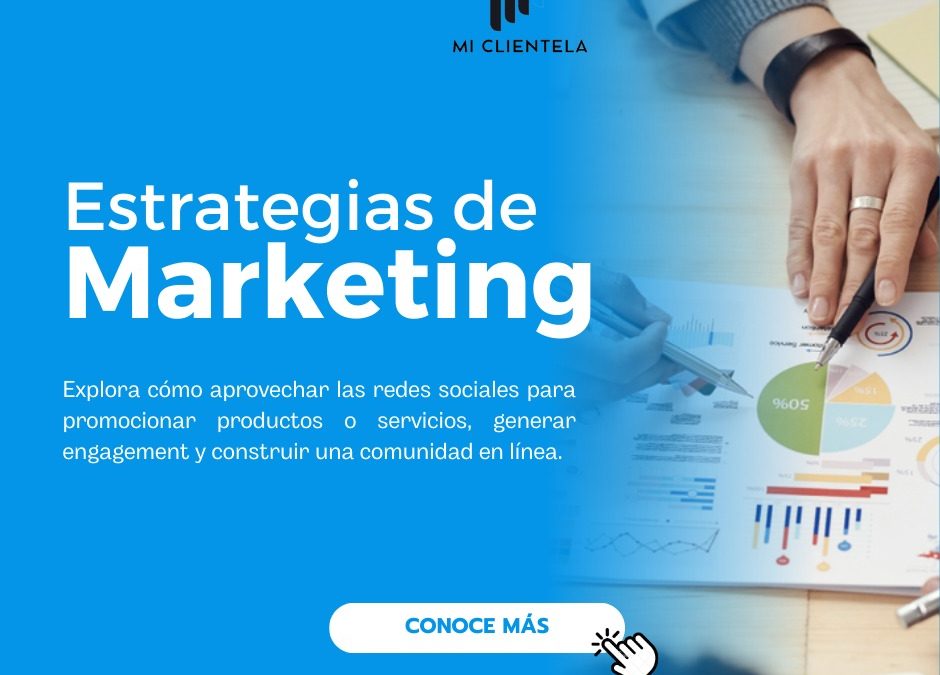 Estrategias de Marketing en Redes Sociales